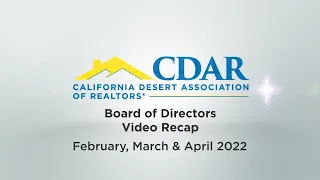 CDAR Board of Directors Video Recap - Feb., March & April 2022