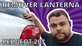 COMO REMOVER A LANTERNA TRASEIRA DO PEUGEOT 207