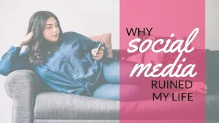 EP:45 WHY SOCIAL MEDIA RUINED MY LIFE