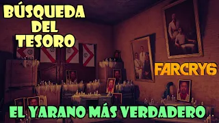 FAR CRY 6 - Búsqueda del tesoro - El Yarano más verdadero