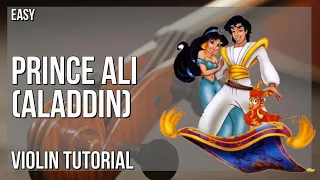 How to play Prince Ali (Aladdin) by Robin Williams on Violin (Tutorial)