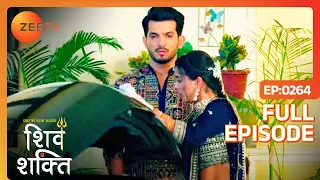 Shakti Shiv को पुलिस से छुपाती है - Pyaar Ka Pehla Adhyaya ShivShakti - Full Episode 264 - Zee Tv