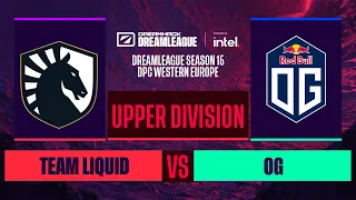 Dota2 - Team Liquid vs. OG  - Game 1 - DreamLeague S15 DPC WEU - Upper Division