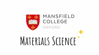 Materials Science at Mansfield College