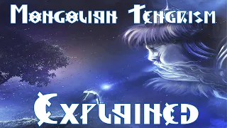Mongolian Tengrism Explained