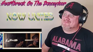 Now United - Heartbreak On The Dancefloor (Official Music Video) REACTION VIDEO