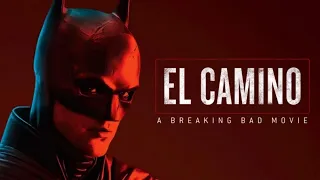 The Batman Trailer (El Camino Style)