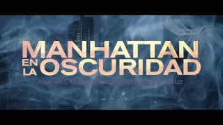 Manhattan en la Oscuridad - Tráiler en Español - SkyMedia- HD