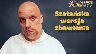 CNN [#277] Szatańska wersja zbawienia