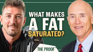 Understanding Fats: Saturated, Mono, and Polyunsaturated Explained | The Proof Clips EP #208