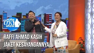 THE OK SHOW - Raffi Ahmad Kasih Jaket Kesayangannya [15 Januari 2019]