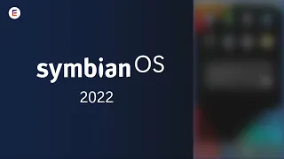 The New Symbian OS 2022 - The Legend is now comeback