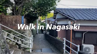 Walking through the streets of Nagasaki / Descending a sloping area of Nagasaki