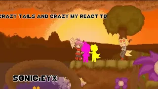 crazy tails e crazy Amy react a sonic eyx