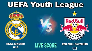 Real Madrid U19 vs Red Bull Salzburg U19 | UEFA Youth League LIVE Score UPDATE