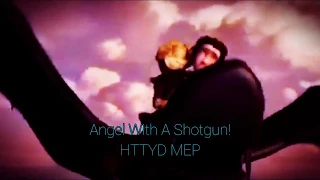 {100 SUB SPECIAL} HTTYD MEP - Angel With A Shotgun