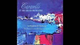 Caravelli - The Best of Screen & Musical Theme