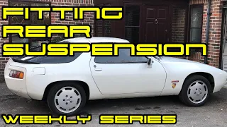 Porsche 928 Episode 105 - How To Put Your Rear Suspension Together