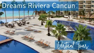 Dreams Riviera Cancun - Virtual Tour