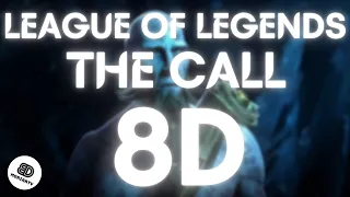 8D The Call - League of Legends | Use Headphones 🎧(ft. 2WEI, Louis Leibfried ve Edda Hayes)