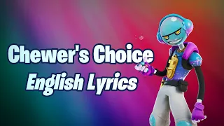 CHEWER'S CHOICE (Lyrics) English - Gumbo's Song - Fortnite Lobby Track