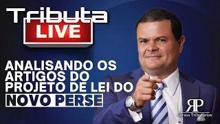 Analisando os artigos do projeto de lei do novo PERSE.