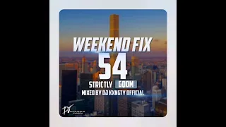 DJ KxngTy Official WeekendFix 54 (Strictly Gqom 2.0) 2023