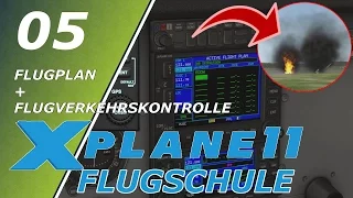 X Plane 11 - Flugschule 05 | TUTORIAL | Flugplan - ATC | Deutsch German ###CRASH###