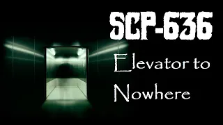 SCP-636: Elevator to Nowhere