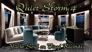 Quiet Storm: Yacht Soul on Vinyl Records (Part 4)