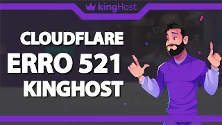 COMO RESOLVER Erro 521 do Cloudflare na Kinghost – rápido e fácil – 2022