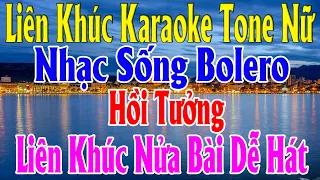 Liên Khúc Karaoke Tone Nữ - Bolero Nhạc sống Dễ Hát - Hồi Tưởng Karaoke Lâm Organ - Beat Mới