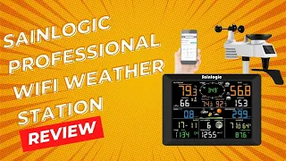 Sainlogic Professional WiFi Weather Station Review