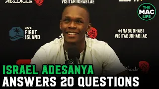 Israel Adesanya Answers 20 Random Questions (Again)