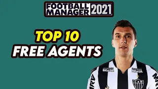 FM21 TOP 10 Free Agents in Football Manager 2021