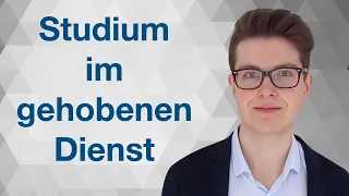 STUDIUM im GEHOBENEN DIENST | BEWERBUNG, EINSTELLUNGSTEST und VORSTELLUNGSGESPRÄCH