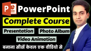 PowerPoint Tutorial For Beginners - Full Course in Hindi | Complete Animation & Presentation | 2024