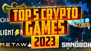 Top 5 Crypto Games for 2023! Top 5 NFT Games | Blockchain Games | Crypto Gaming Top 5