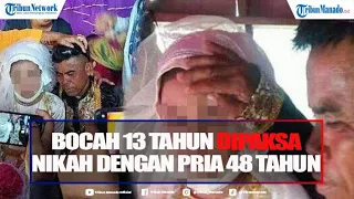 Bocah 13 Tahun Dipaksa Nikah dengan Pria 48 Tahun, Fakta Dijadikan Istri ke-5