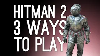 Hitman 2: Isle of Sgail 3 Ways to Play! (Knight Armor, Iron Maiden, Ancient Necklace) Ep. 1/2