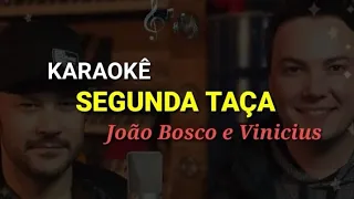 segunda taça karaoke - João Bosco e Vinicius