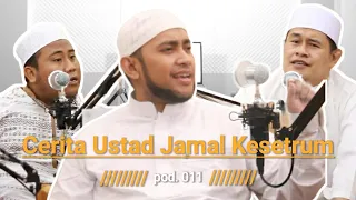 INI DIA USTADZ JAMAL DAN PROFESOR - Habib Abdallah Podcast - HABAB PODCAST