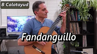 Fandanguillo - B Calatayud Solo Classical Guitar