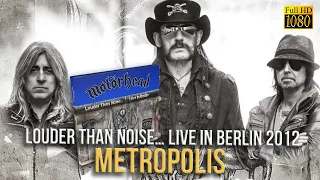 Motorhead   Metropolis (Live In Berlin 2012) - [Remastered to FullHD]