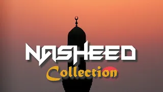 #1 NASHEED COLLECTION ● КОЛЛЕКЦИЯ НАШИДОВ