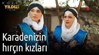 Kuzey Yıldızı İlk Aşk 3. Bölüm - Kızlar Yaylayı Şenlendiriyor