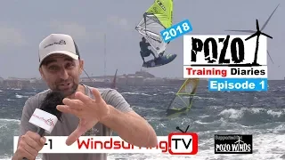 Ep-1 – Pozo Training Diaries – 2018 - Windsurfing.TV