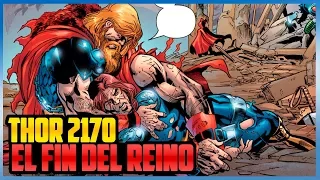 Thor 2170: El Fin del Reino | Cómic Narrado