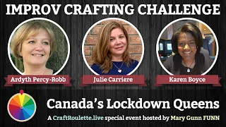 Episode #63 - Canada's Lockdown Queens featuring Ardyth Percy-Robb, Julie Carriere, & Karen Boyce