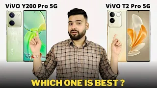 Vivo Y200 Pro vs Vivo T2 Pro - Full Comparison | Which one is Best ?